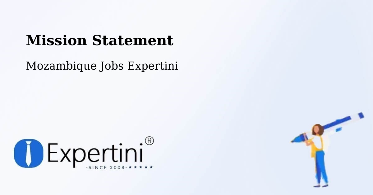 Corporate Mission – Cuamba - Mozambique Jobs Expertini